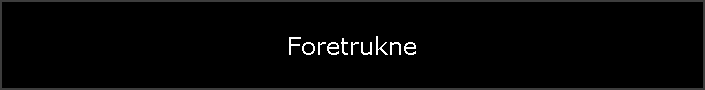 Foretrukne
